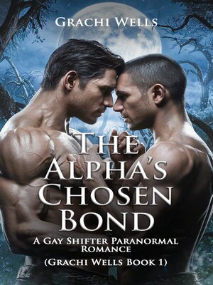 cover image of The Alpha's Chosen Bond